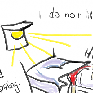 Not a Morning Person