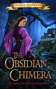 The Obsidian Chimera: Lost Ancients Book Two