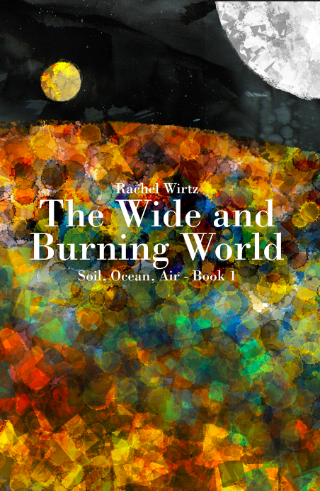 The Wide and Burning World - Cover